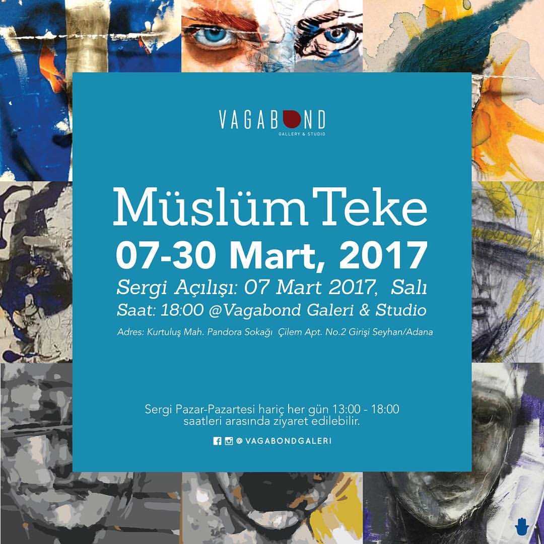 Müslüm Teke - 07-30 Mart 2017